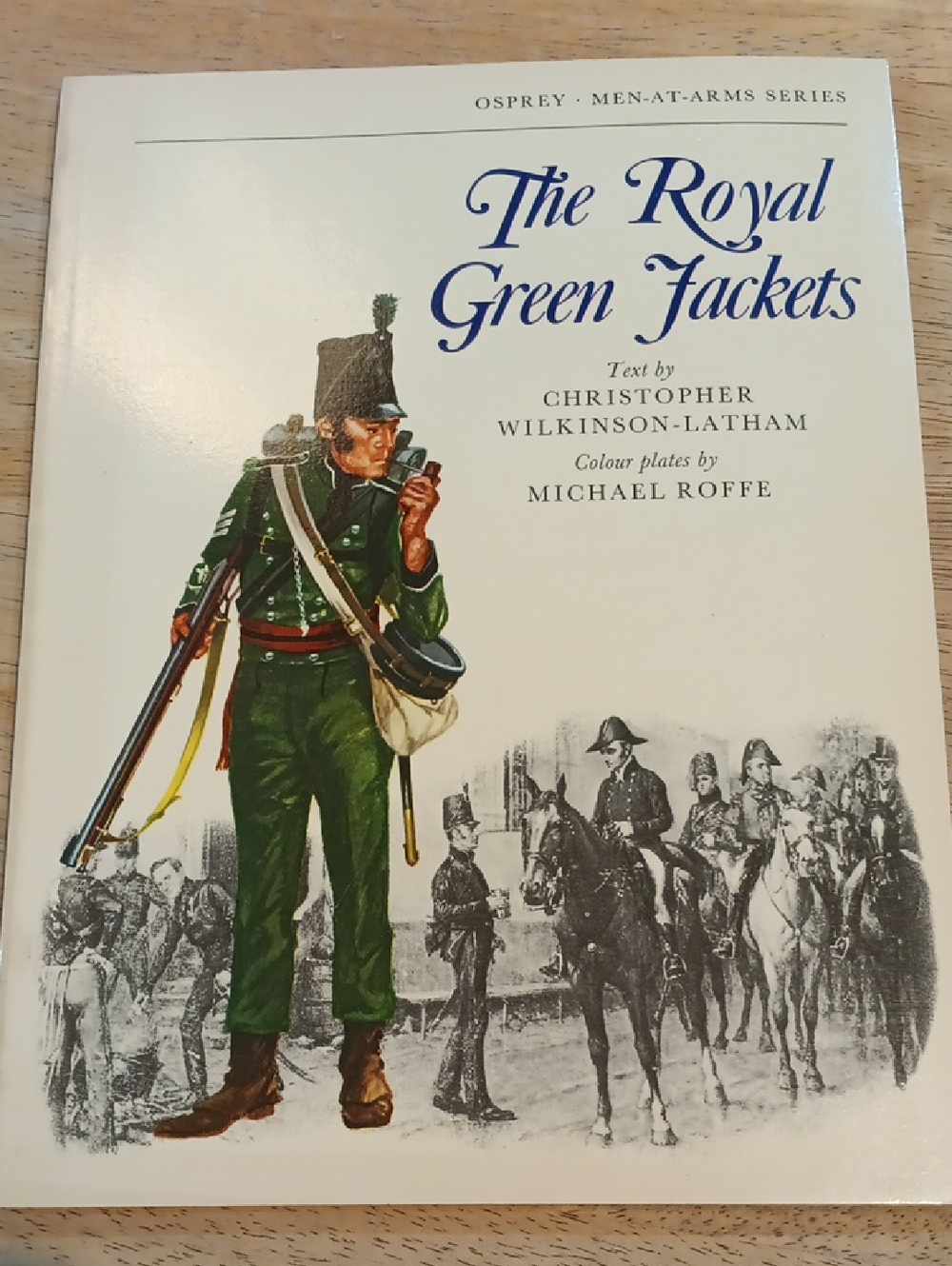 The Royal Green Jackets By Christopher Wilkinson-Latham